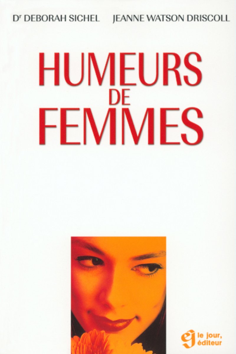 Livre Humeurs de femmes - Dr Deborah Sichel (Livre d'occasion) - ISBN 2890446859