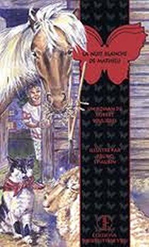 Livre La nuit blanche de Mathieu - Robert Soulières (Livre d'occasion) - ISBN 289051336X