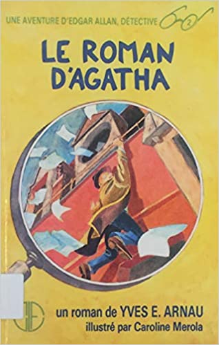 Livre Le roman d'Agatha - Yves E. Arnau (Livre d'occasion) - ISBN 2890513637