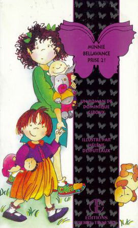 Livre Minnie Bellavance prise 2 - Dominique Giroux (Livre d'occasion) - ISBN 2890515508