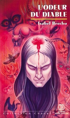 Livre L'odeur du diable (Isabel Brochu) (Livre d'occasion) - ISBN 2890518353