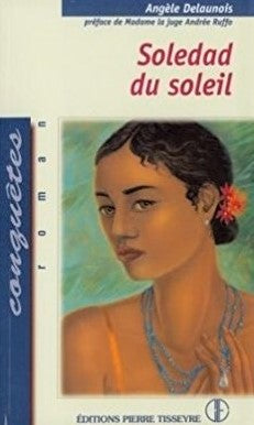 Livre Soledad du soleil - Angèle Delaunois (Livre d'occasion) - ISBN 289051871X