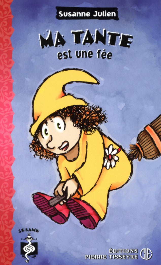 Livre Ma tante est une fée - Susanne Julien (Livre d'occasion) - ISBN 2890518892