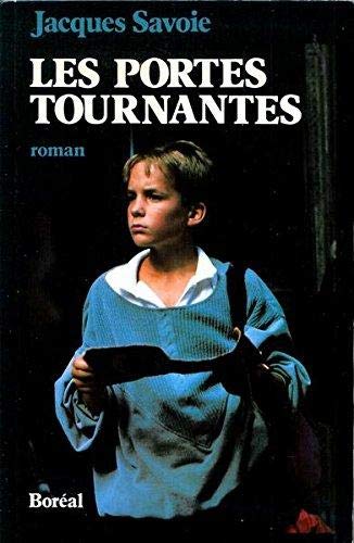 Livre Les portes tournantes - Jacques Savoie (Livre d'occasion) - ISBN 2890520927