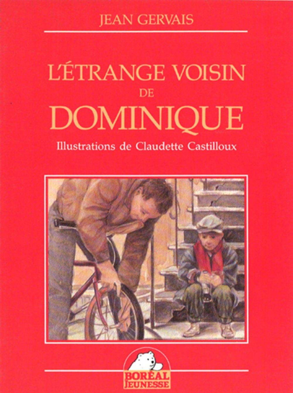 Livre L'étrange voisin de Dominique - Jean Gervais (Livre d'occasion) - ISBN 2890522555