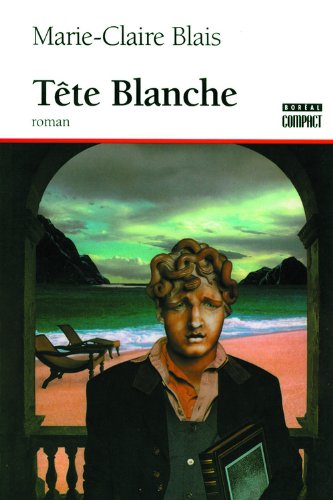 Livre Tête blanche - Marie-Claire Blais (Livre d'occasion) - ISBN 2890524108