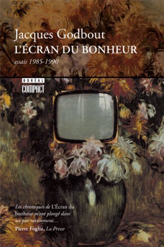 Livre L'écran du bonheur - Jacques Godbout (Livre d'occasion) - ISBN 2890526925