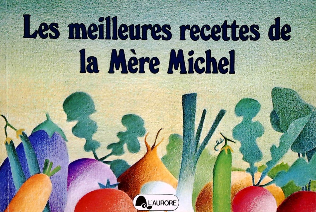 Livre Les meilleures recettes de la Mère Michel (Livre d'occasion) - ISBN 2890530051
