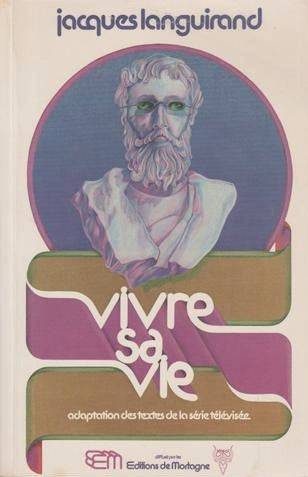 Vivre sa vie - Jacques Languirand