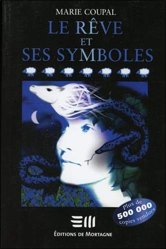Livre Le rêve et ses symboles - Marie Coupal (Livre d'occasion) - ISBN 2890741540