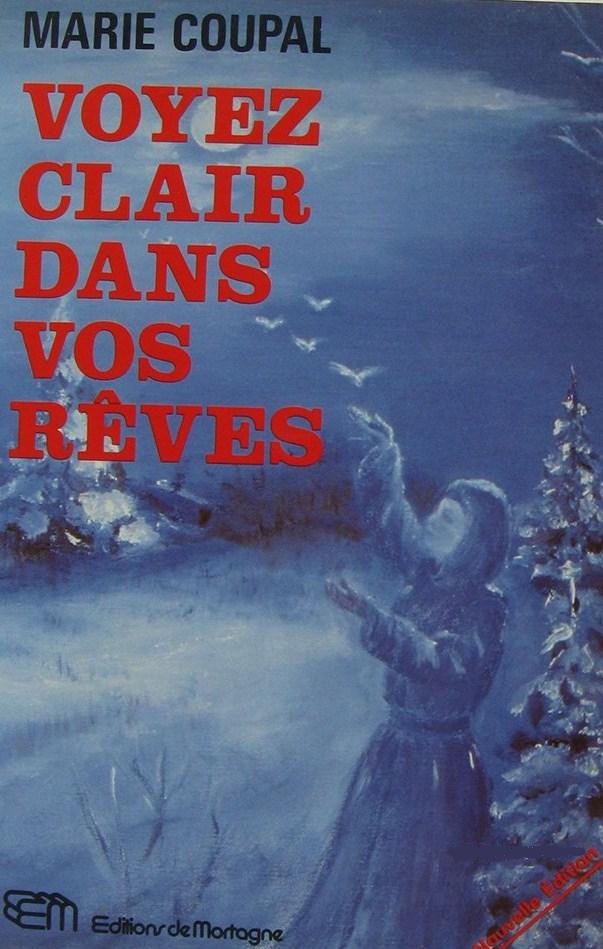 Livre Voyez clair dans vos rêves - Marie Coupal (Livre d'occasion) - ISBN 2890741575