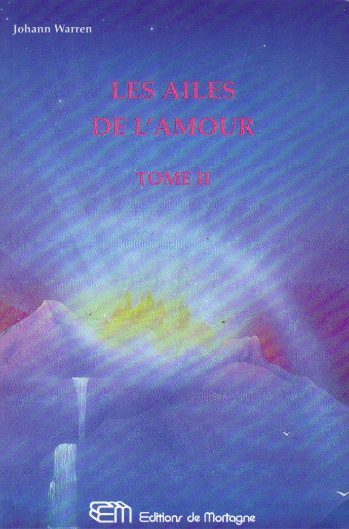 Livre Les ailes de l'amour - Johann Warren (Livre d'occasion) - ISBN 2890744531