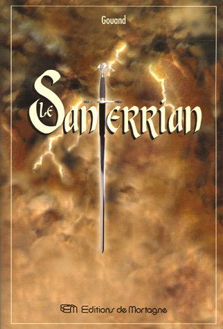 Livre Le Santerrian - Gouand (Livre d'occasion) - ISBN 2890747077