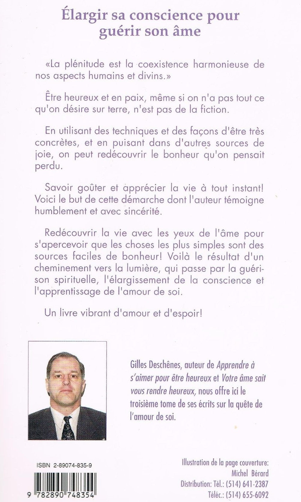 Livre Élargir sa conscience pour guérir son âme (Gilles Deschênes) (Livre d'occasion) - ISBN...