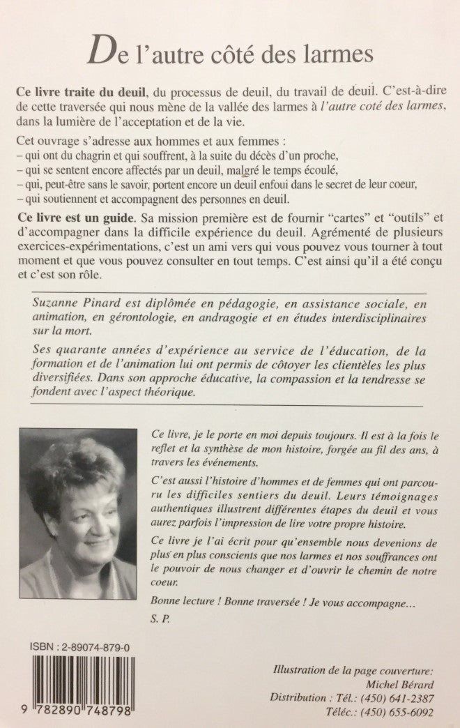 De l'autre côté des larmes : Guide pour une traversée consciente du deuil (Suzanne Pinard)