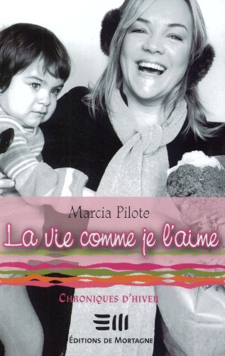 Livre Chroniques d'hiver - Marcia Pilote (Livre d'occasion) - ISBN 289074938X