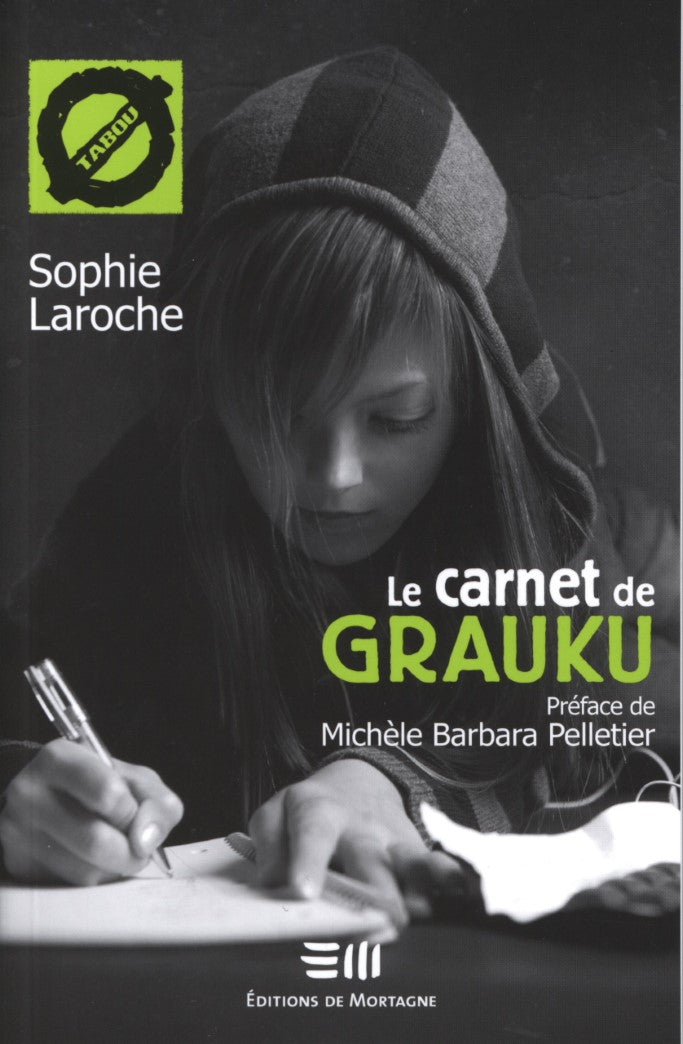 Livre Tabou # 1 : Le carnet de Grauku (Sophie Larouche) (Livre d'occasion) - ISBN 2890749428
