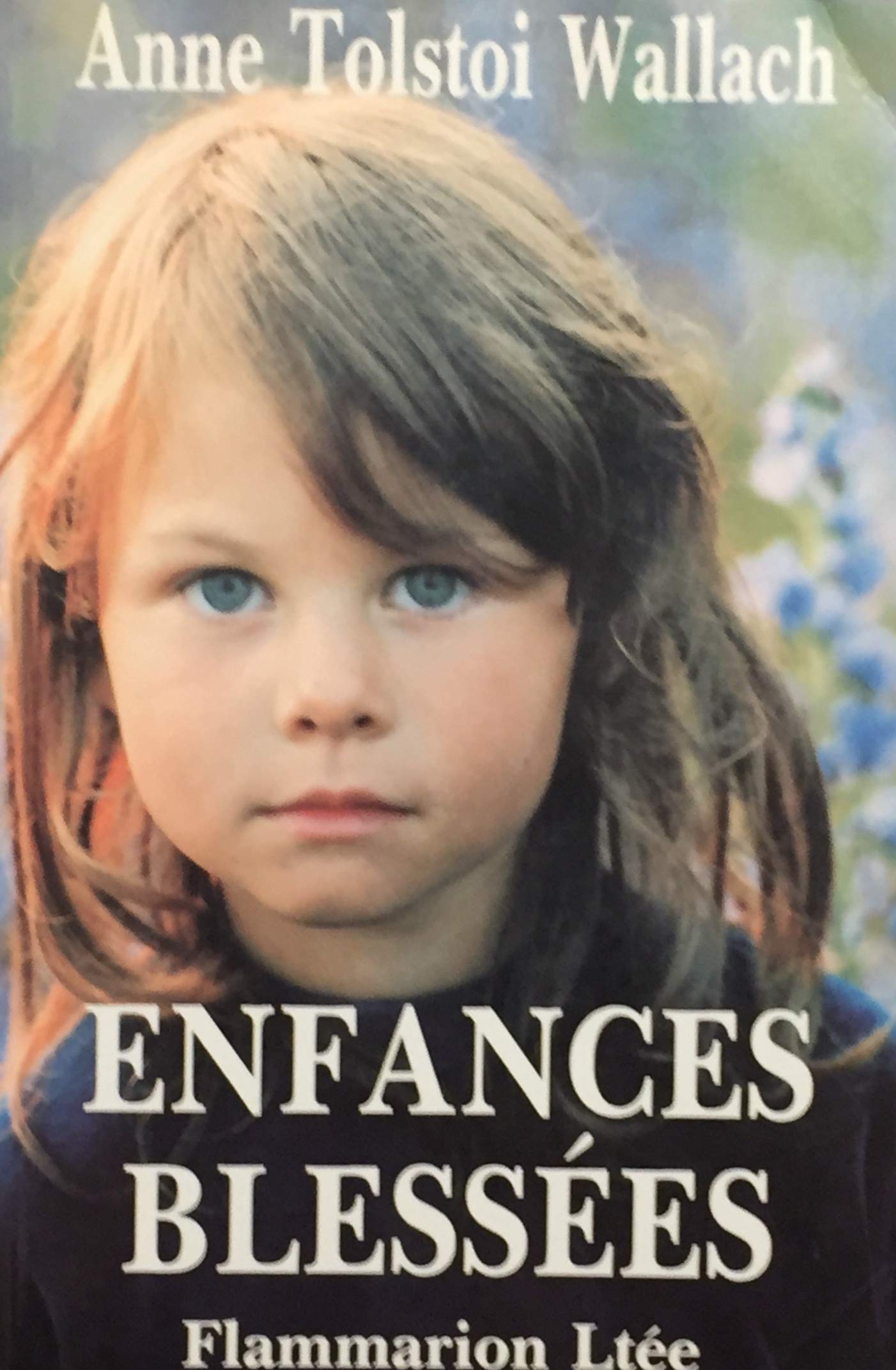 Livre ISBN 2890770451 Les enfances blessées (Anne Tolsi Wallach)