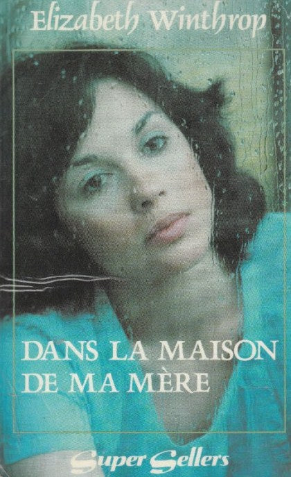 Livre Dans la maison de ma mère - Elizabeth Witnthrop (Livre d'occasion) - ISBN 2890770613