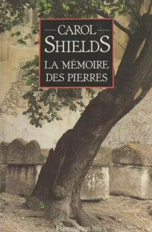 Livre La mémoire des pierres - Carol Shields (Livre d'occasion) - ISBN 2890771393