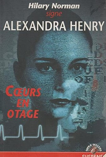 Livre Coeurs en otage - Hilary Norman (Livre d'occasion) - ISBN 2890771709