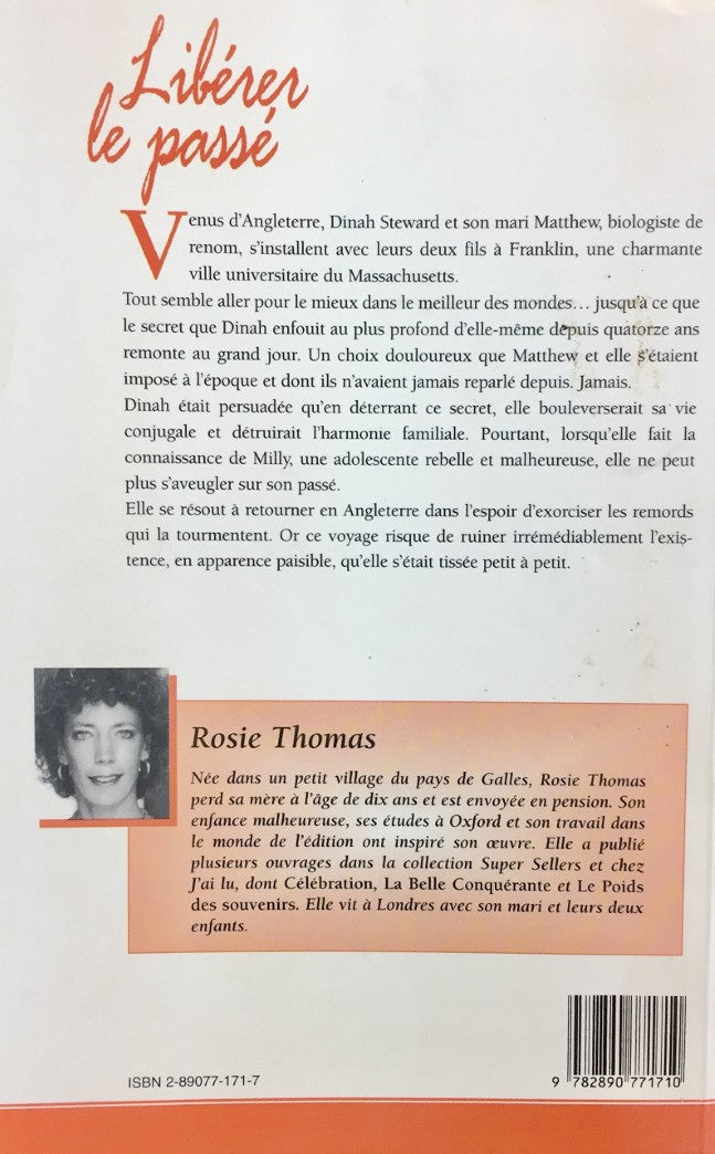 Livre Libérer le passé - Rosie Thomas (Livre d'occasion) - ISBN 2890771717