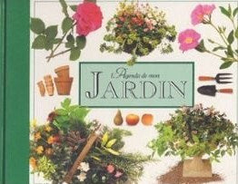 Livre L'agenda de mon jardin - Caroline Ash (Livre neuf) - ISBN 2890771725