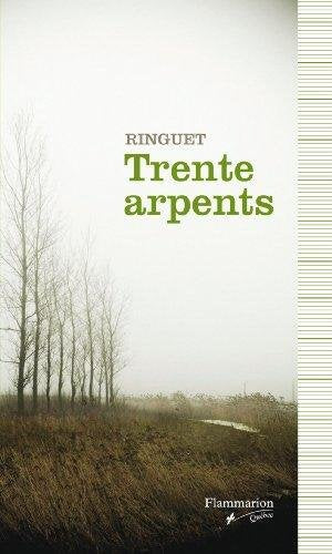 Trente arpents - Ringuet