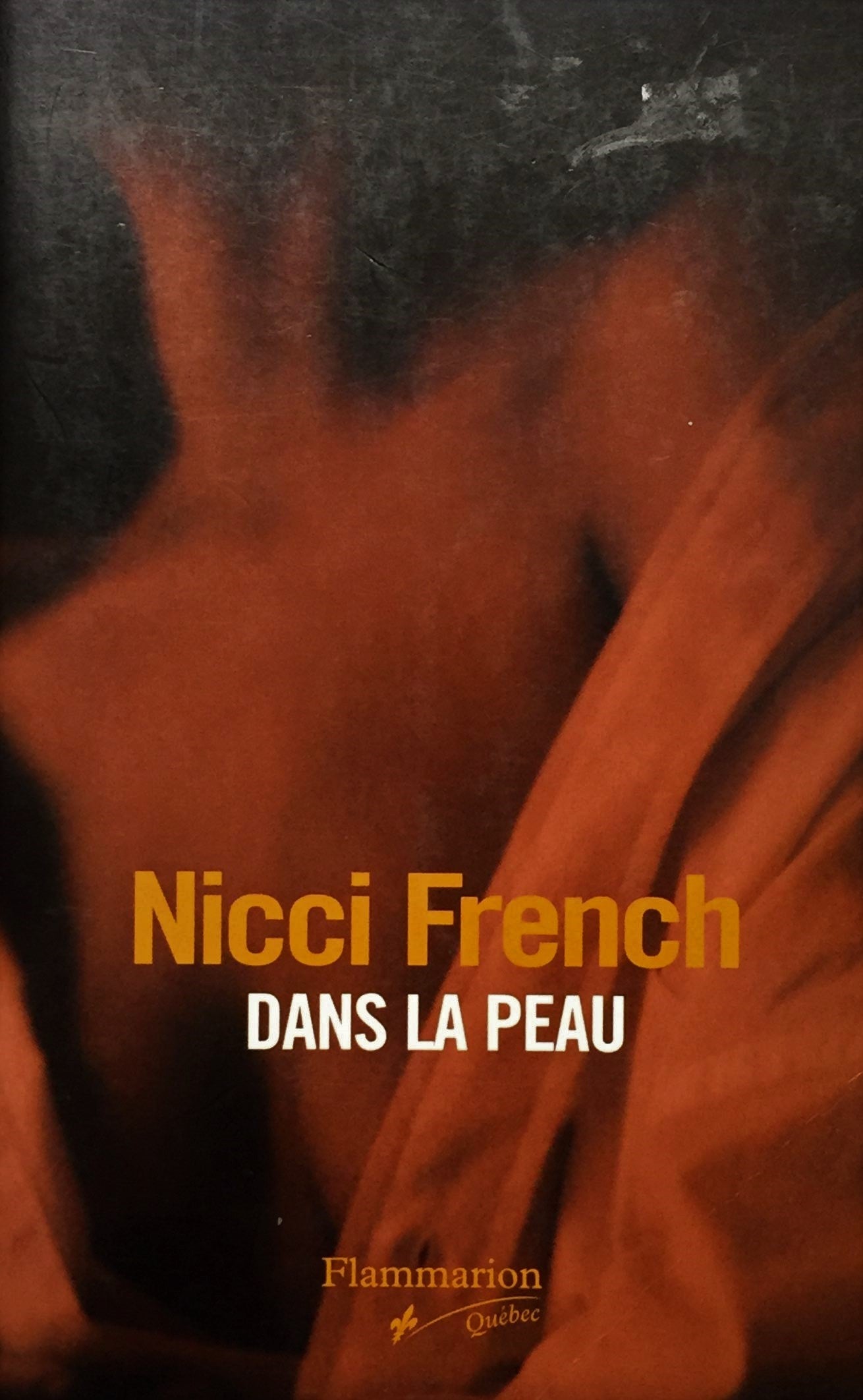 Livre Dans la peau - Nicci French (Livre d'occasion) - ISBN 289077242X