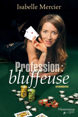 Livre Profession : bluffeuse - Isabelle Mercier (Livre d'occasion) - ISBN 2890773353