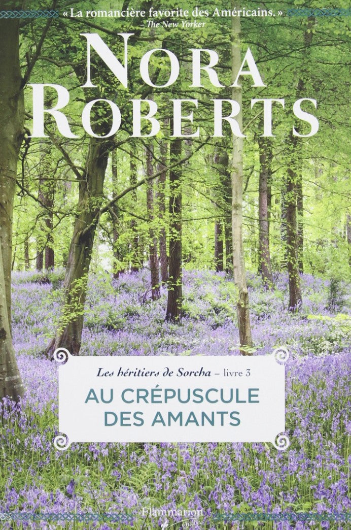 Livre ISBN 2890775860 Les héritiers de Sorcha # 3 : Au crépuscule des amants (Nora Roberts)