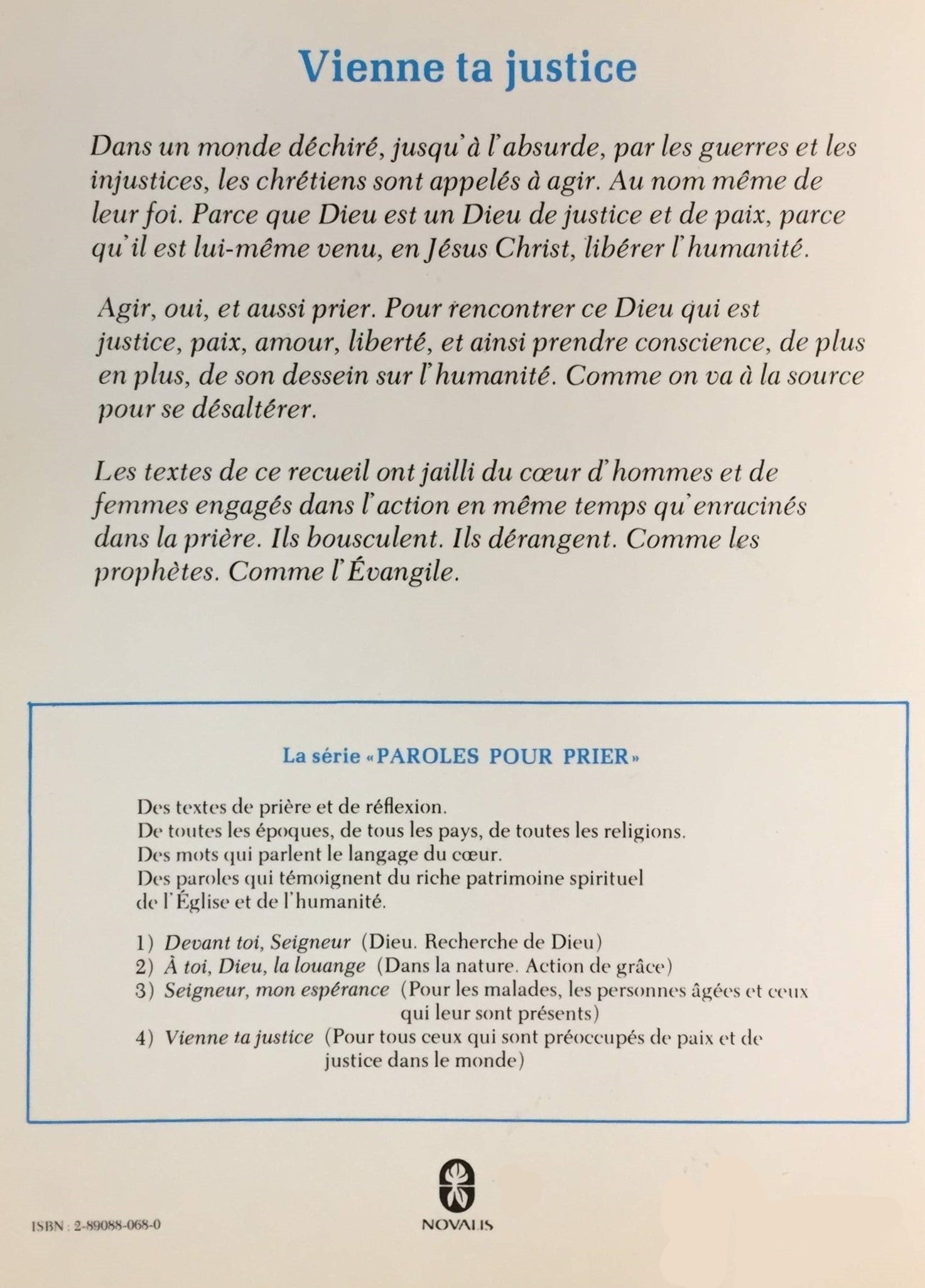 Livre Vienne ta justice, Paroles pour prier, (Livre d'occasion) - ISBN 2890880680