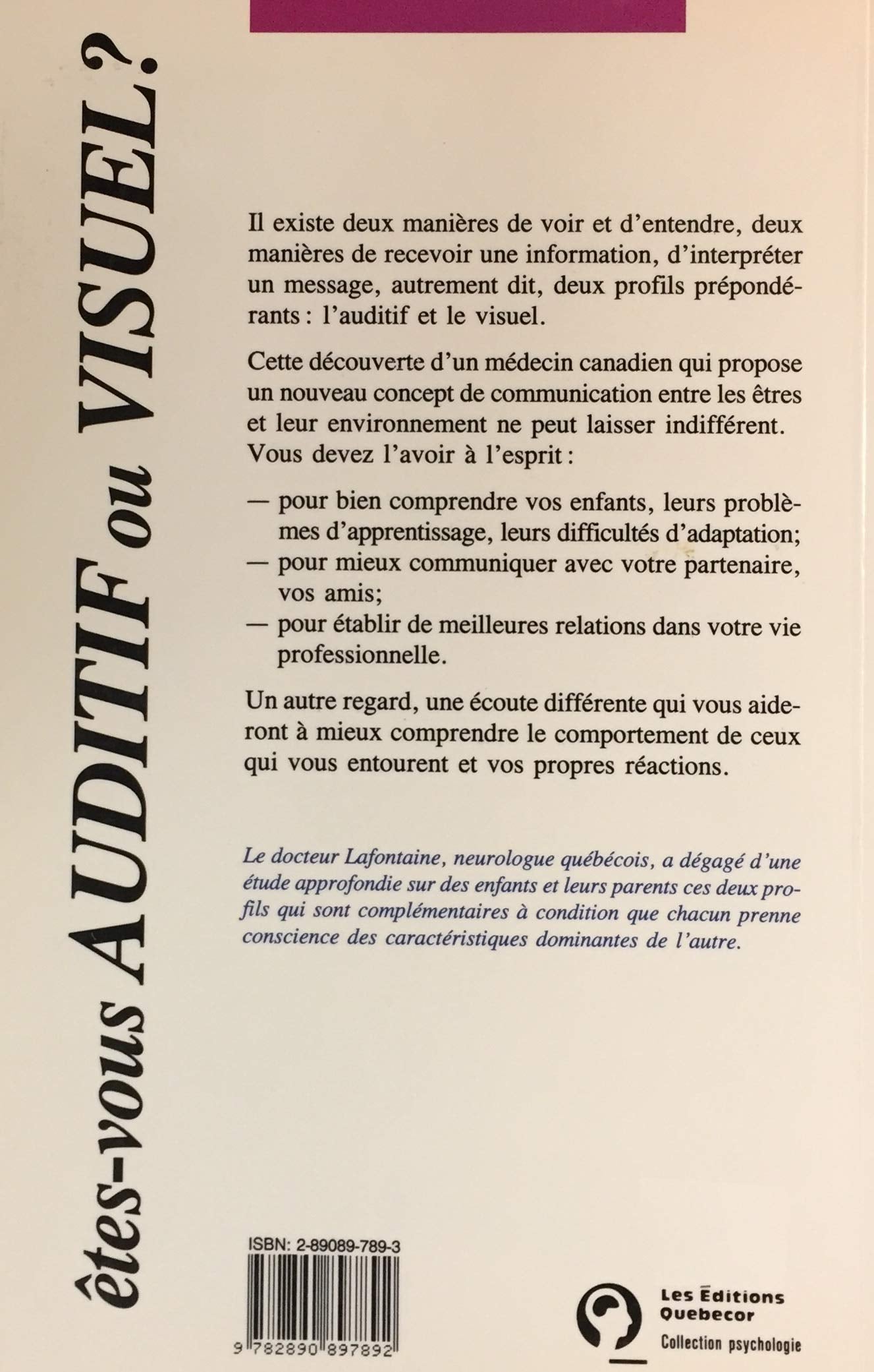 Livre Êtes-vous auditif ou visuel? (Dr Raymond Lafontaine, Béatrice Lessoil) (Livre d'occasion)...