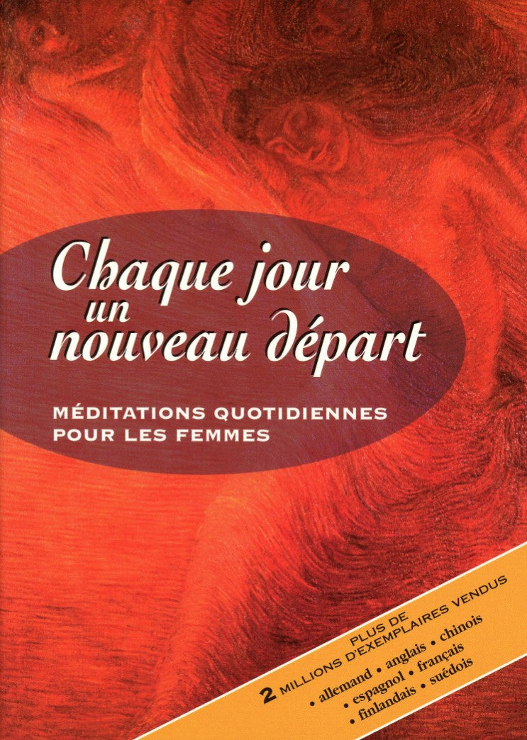 Livre Chaque jour un nouveau départ : Méditations quotidiennes pour les femmes (Claire Stein)...