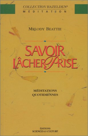 Livre Savoir lâcher prise - Melody Beattie (Livre d'occasion) - ISBN 2890921956
