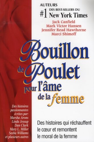 B.D.P. : Bouillon de poulet pour l'âme de la femme