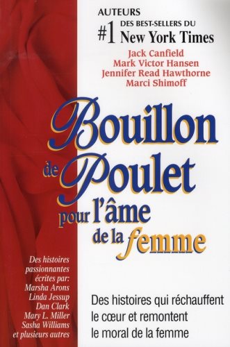Livre B.D.P. : Bouillon de poulet pour l'âme de la femme (Collectif) (Livre d'occasion) - ISBN...