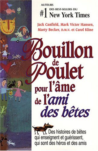 Livre B.D.P. : Bouillon de poulet pour l'âme de l'ami des bêtes (Collectif) (Livre d'occasion) -...