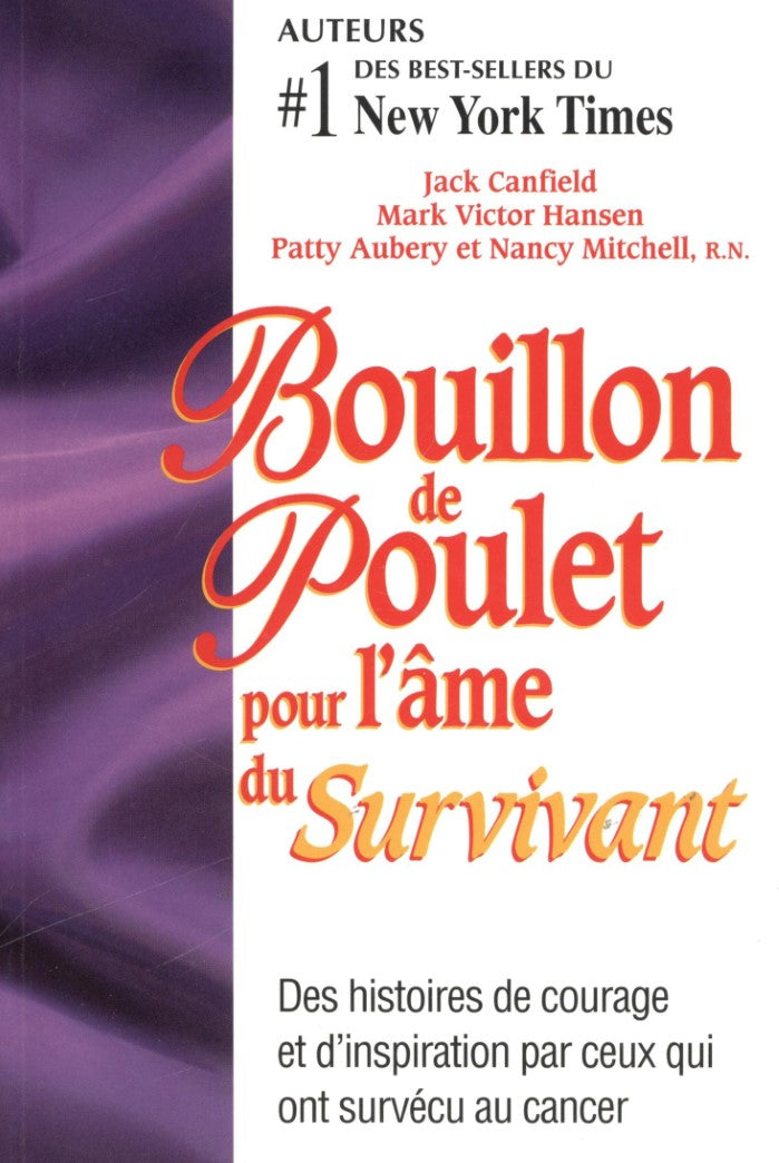 Livre Bouillon de poulet pour l'âme du survivant - Jack Canfield (Livre d'occasion) - ISBN 289092...