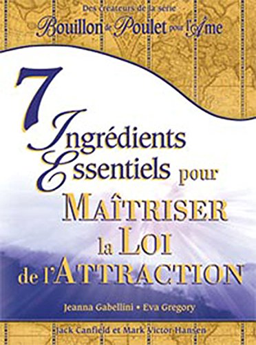 Livre 7 ingrédients essentiels pour maîtriser la loi de l'attraction - Collectif (Livre neuf) - I...
