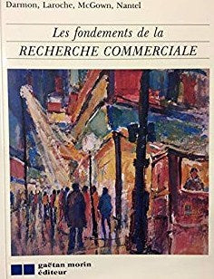 Livre Les Fondements de la recherche commerciale - René Y. Darmon (Livre d'occasion) - ISBN 28910...