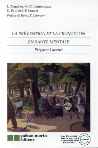 La prévention et la promotion en santé mentale : préparer l'avenir