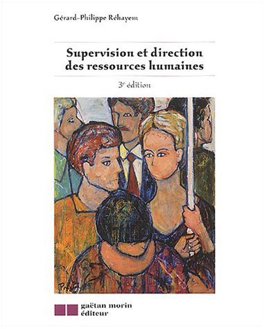 Livre Supervision et direction des ressources humaines (3e édition) - Gérard-Philippe Réhayem (Li...