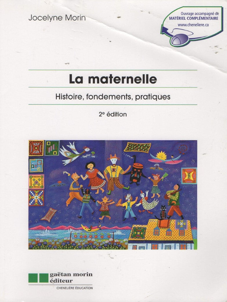 Livre La maternelle : Histoire, fondements, pratiques (2e édition) - Jocelyne Morin (Livre d'occa...