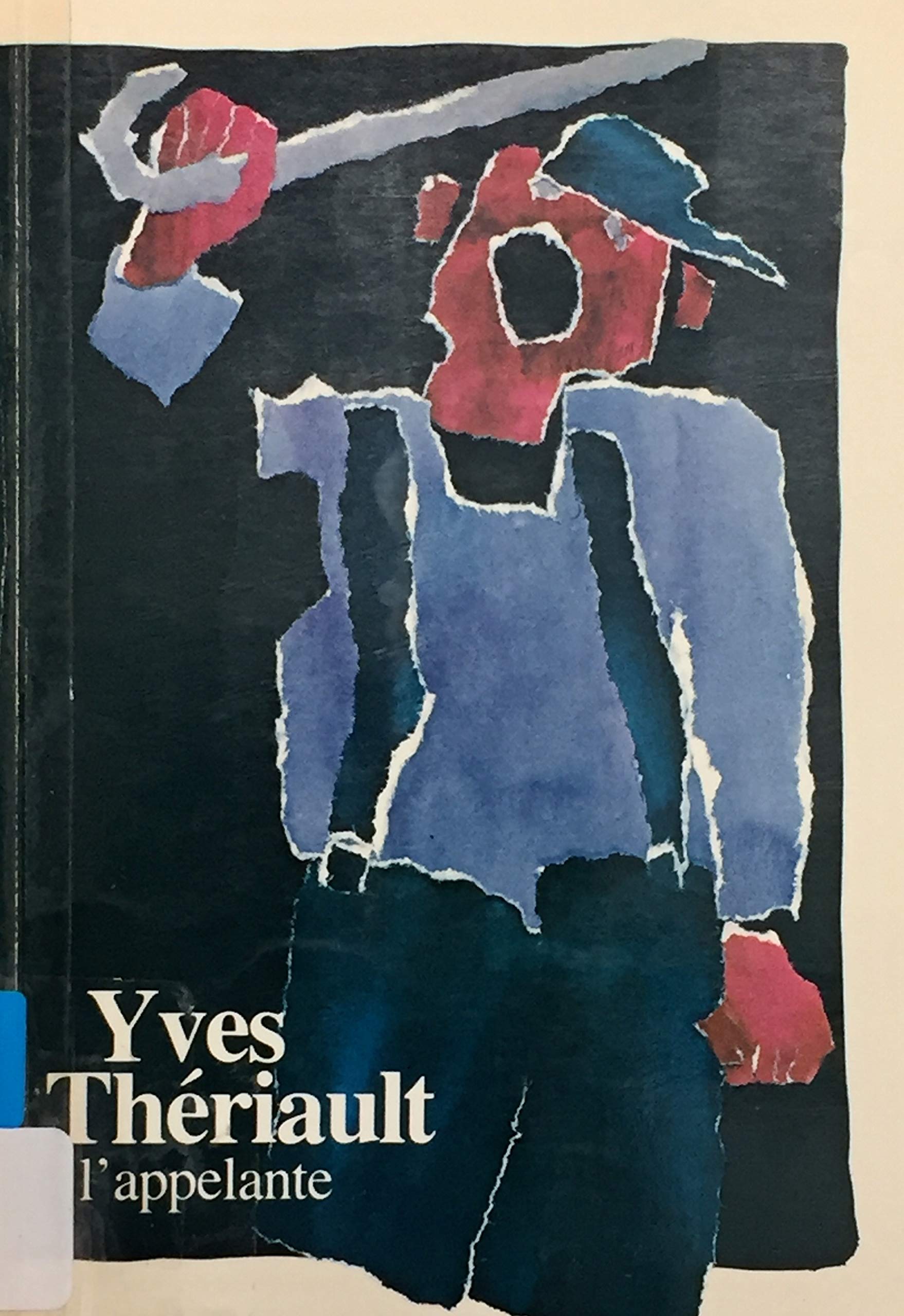 Livre L'appelante - Yves Thériault (Livre d'occasion) - ISBN 2891110188