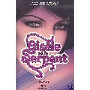 Livre Gisèle et le serpent - Jacques Benoît (Livre d'occasion) - ISBN 289111082X