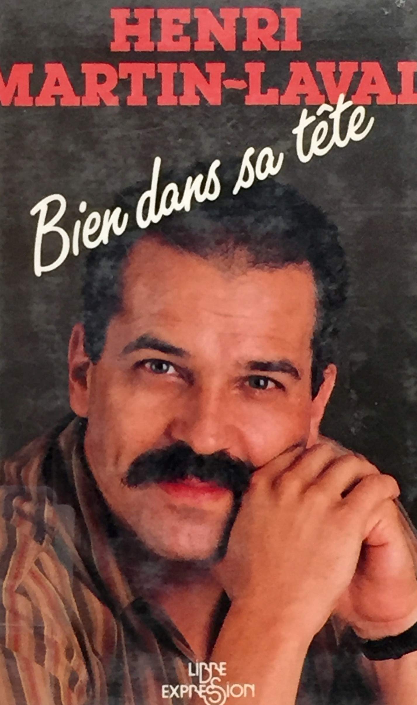 Livre Bien dans sa tête - Henri-Martin Laval (Livre d'occasion) - ISBN 2891111974