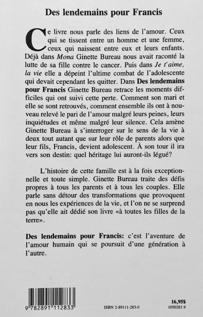 Livre Des lendemains pour Françis - Ginette Bureau (Livre d'occasion) - ISBN 2891112830