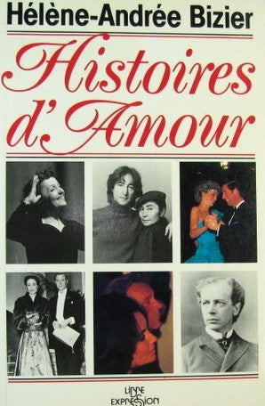 Livre Histoires d'amour - Hélène-Andrée Bizier (Livre d'occasion) - ISBN 2891112849