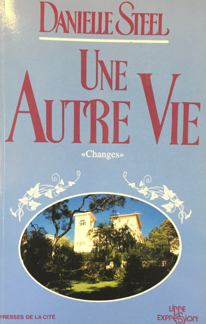 Livre Une autre vie (Danielle Steel) (Livre d'occasion) - ISBN 2891113128